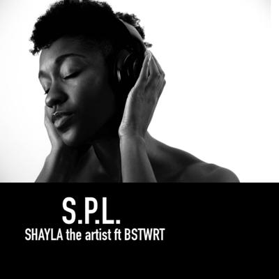 S.P.L. By SHAYLA the artist, BSTWRT's cover