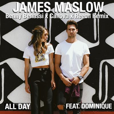 All Day By James Maslow, Benny Benassi, CanovA, Riccardo Marchi, Dominique's cover