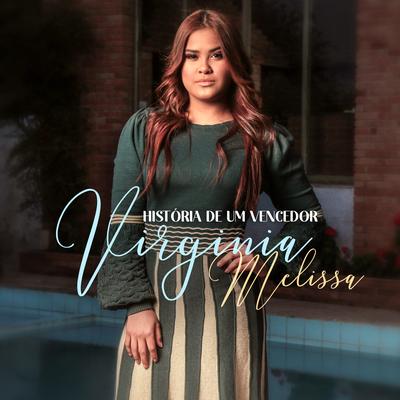 História de um Vencedor By Virginia Melissa's cover