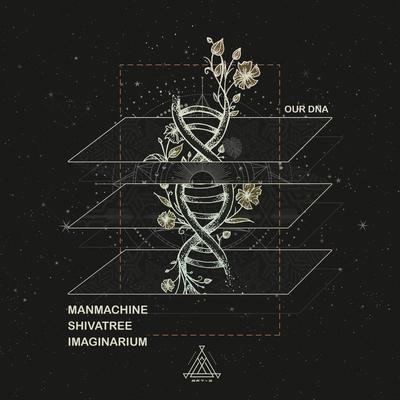 Our Dna By Imaginarium, Shivatree, ManMachine's cover