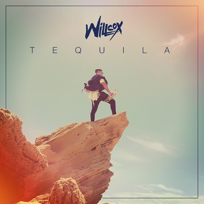 Tequila (Radio Edit) By Willcox's cover