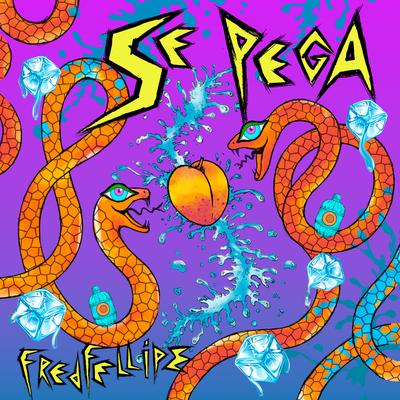 Se Pega By Fredfellipe's cover