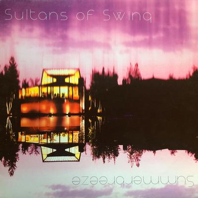 Summerbreeze (Extended Radio Edit) By Sultans Of Swing's cover