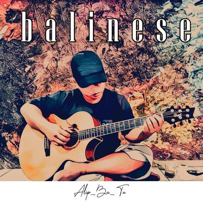 Balinese (Instrumen Solo Guitar)'s cover