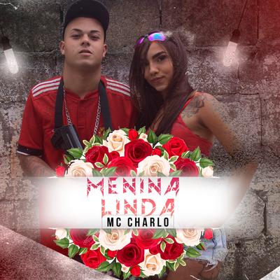 Menina Linda By MC Charlo's cover