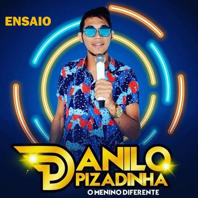 Com ou Sem Mim By Danilo Pizadinha's cover