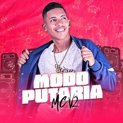 Modo Putaria By MC V2's cover