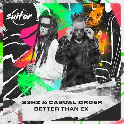 Better Than Ex By 33hz, Casual Order's cover