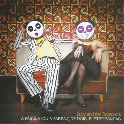 A Fábula (Ou a Farsa?) de Dois Eletropandas's cover