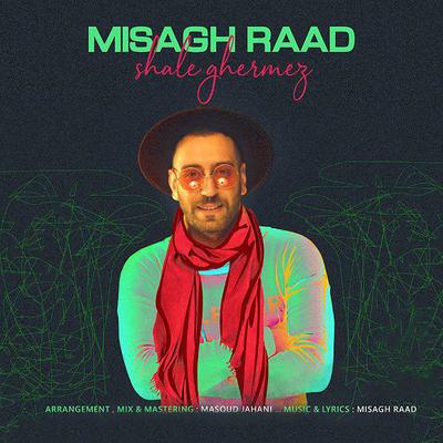 Shale Ghermez By Misagh Raad's cover
