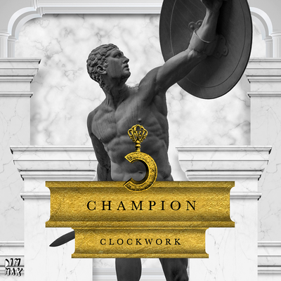 Champion By Clockwork's cover