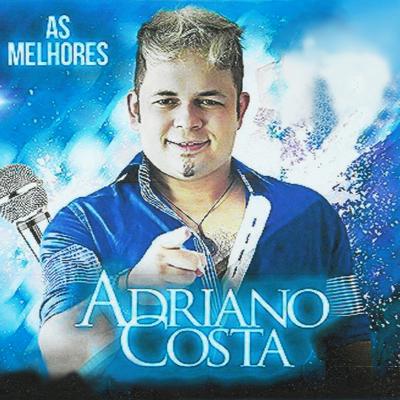 Seu Amor Ainda É Tudo By Adriano Costa's cover