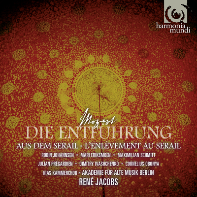 Die Entführung aus dem Serail, K. 384: Ouvertüre By Akademie für Alte Musik Berlin, René Jacobs's cover