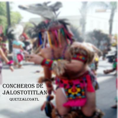 Quetzalcoatl By Concheros de Jalostotitlan's cover