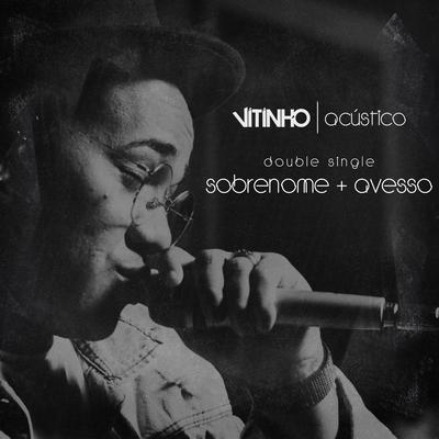 Avesso (Acústico) By Vitinho's cover