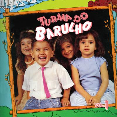Turma do Barulho, Vol. 1's cover