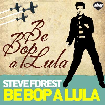 Be Bop a Lula (Maurizio Gubellini Mix) By Steve Forest, Maurizio Gubellini's cover