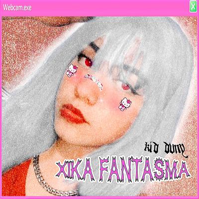 Xika Fantazma's cover