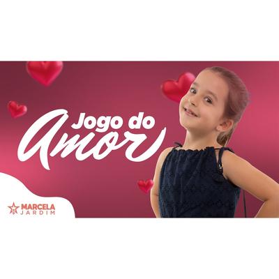 Jogo do Amor By Marcela Jardim's cover