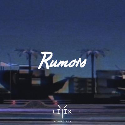 Rumors By Alex Devon, Young L3x's cover