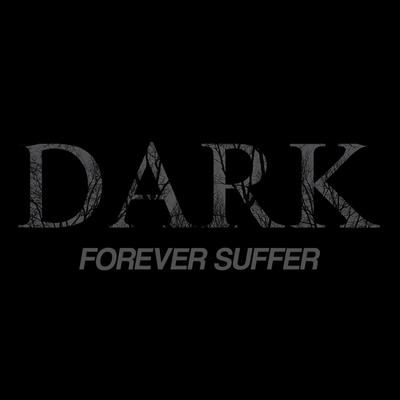 Forever Suffer By Dark's cover