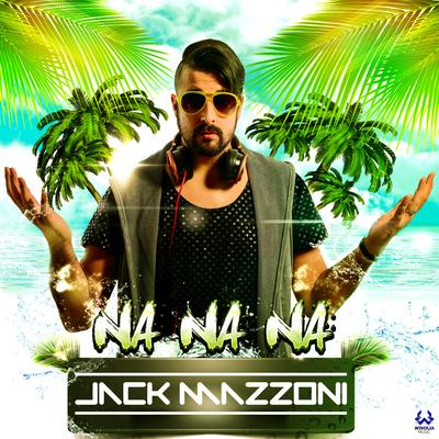 Na Na Na By Jack Mazzoni's cover