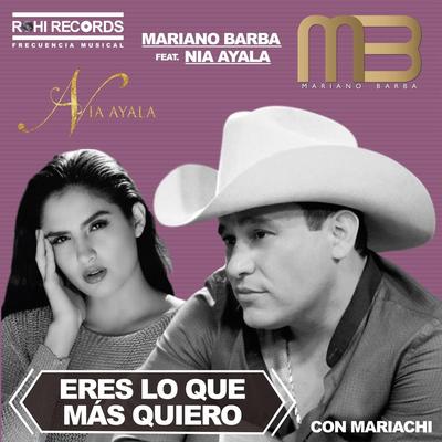 Eres Lo Que Más Quiero (feat. Nia Ayala)'s cover