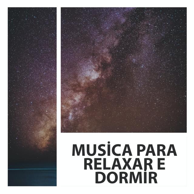 Música Para Relaxar e Dormir's avatar image