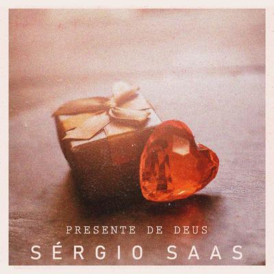 Presente de Deus By Sérgio Saas's cover