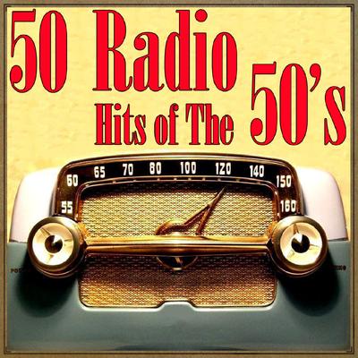 50 Radio Hits of the 50's's cover