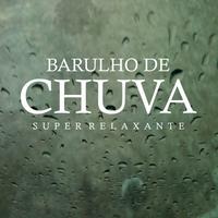 Barulho Chuva's avatar cover