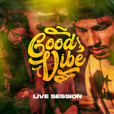 Absurdo (Live Session) By Good Vibe's cover