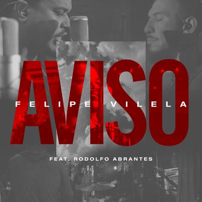 Aviso By Felipe Vilela, Rodolfo Abrantes's cover