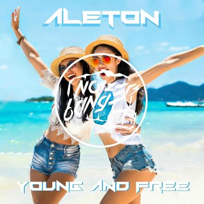 Young and Free By Aleton's cover