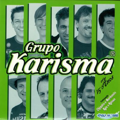 Te Amo e Não Te Quero By Grupo Karisma's cover