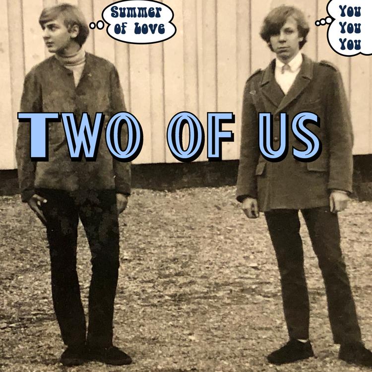 TWO OF US's avatar image