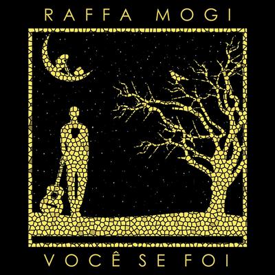 Você Se Foi By Raffa Mogi's cover