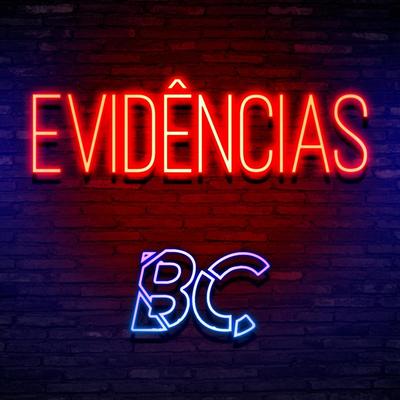 Evidências By Breaking Conspiracy's cover