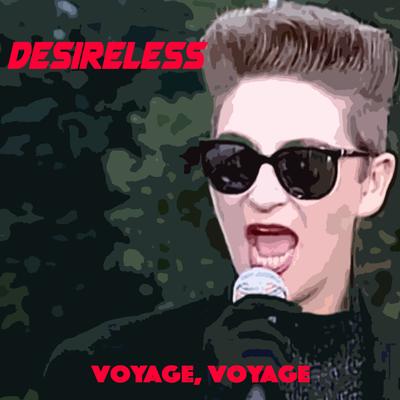 Voyage, voyage (Extended Remix) By Desireless's cover