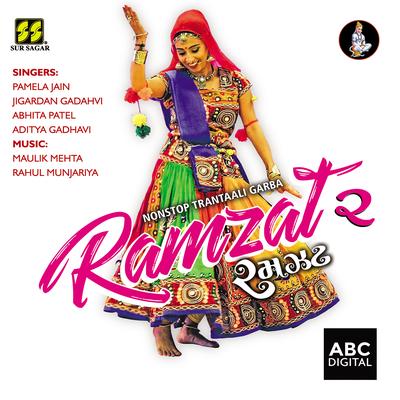 Ramzat 2 - Non Stop Trantaali Garba By Aditya Gadhavi, Pamela Jain, Abhita Patel, Jigardan Gadahvi's cover