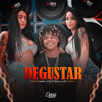 Degustar By MC Vitin LC, DJ Swat's cover