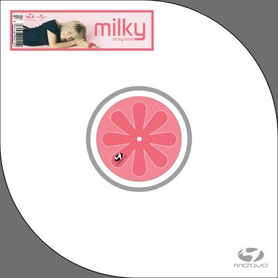 In My Mind (Album Version) By Milky's cover