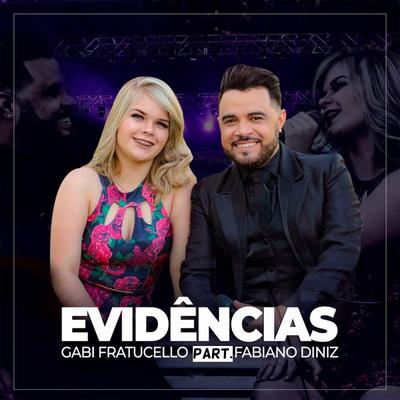 Evidências By Gabi Fratucello, Fabiano Diniz's cover