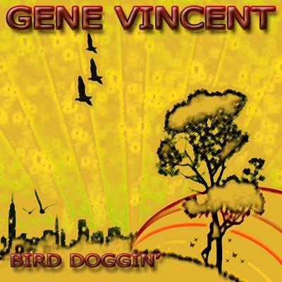 Be Bop a Lula By Gene Vincent's cover