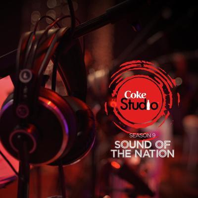 Coke Studio Season 9: Sound of the Nation's cover