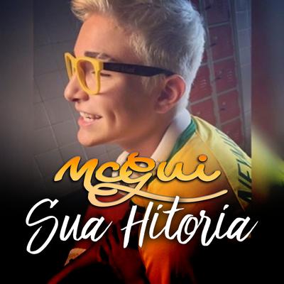 Sua História By Mc Gui's cover