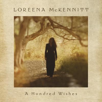 A Hundred Wishes By Loreena McKennitt's cover