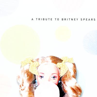 The Complete Tribute To Britney Spears's cover