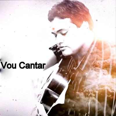 Vou Cantar By Jefferson Cano's cover