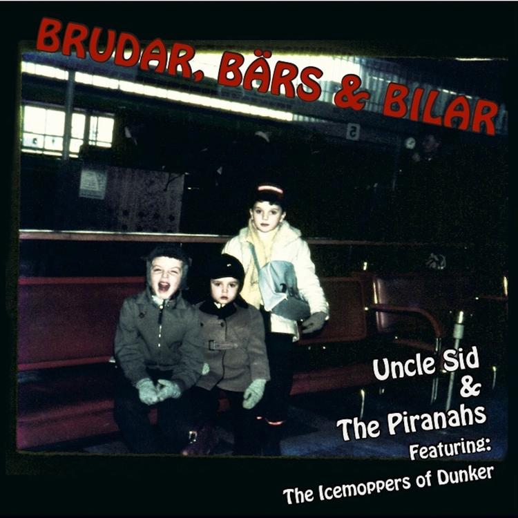 Uncle Sid & The Piranahs's avatar image